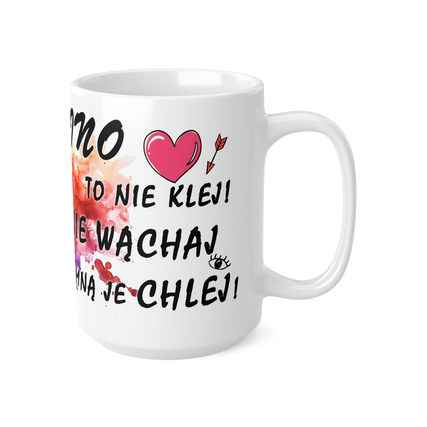 Wino to nie klej! Zabawny Kubek Biały Ceramiczny 11oz & 15oz