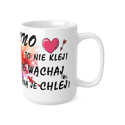 Wino to nie klej! Zabawny Kubek Biały Ceramiczny 11oz & 15oz
