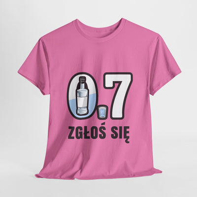 07 Zgłoś się! Koszulka unisex