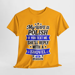 Funny Polish Wife Tee, Gag Gift, Unisex Humor Shirt, Family Holiday Apparel, Special Occasion Top