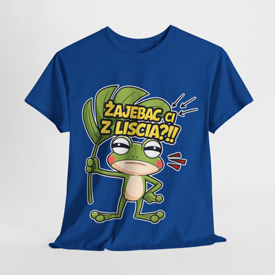"Żajebać Ci z liścia?" Koszulka, Funny T-Shirt