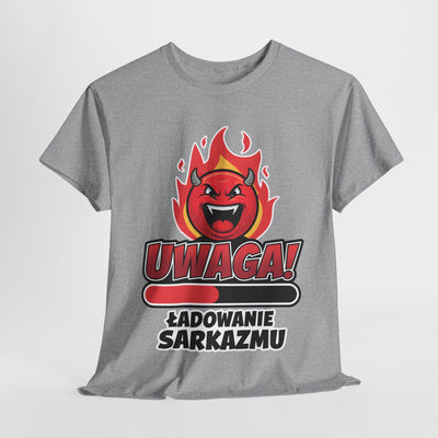 Uwaga! Ładowanie sarkazmu, zabawna koszulka