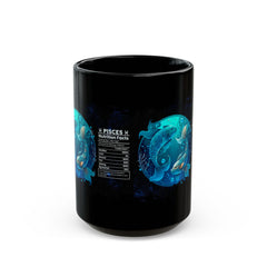 Pisces Zodiac Black Mug - 11oz & 15oz - Astrological Design with Nutrition Facts