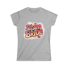 Team Bride Women's Softstyle Tee - Perfect for Bachelorette Parties