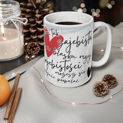 Jestem Zajebista-Biały Kubek Ceramiczny 330ml i 440ml
