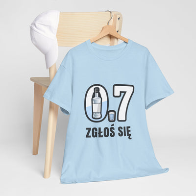 07 Zgłoś się! Koszulka unisex