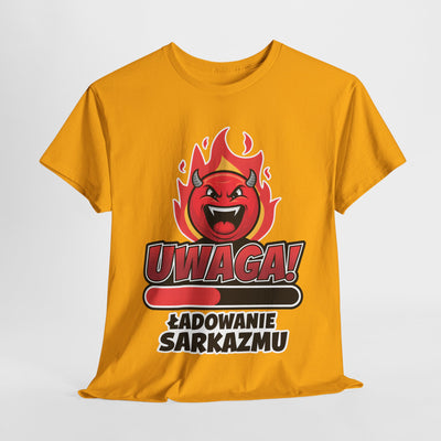 Uwaga! Ładowanie sarkazmu, zabawna koszulka