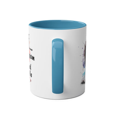 Funny Coffee Mug - Dear Coffee, You're the Only One I Wake Up For - 11oz