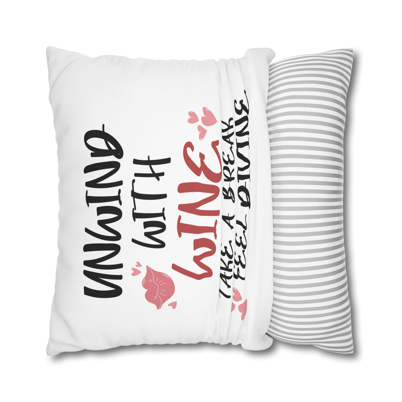 Unwind with Wine - Poly Canvas Pillowcase